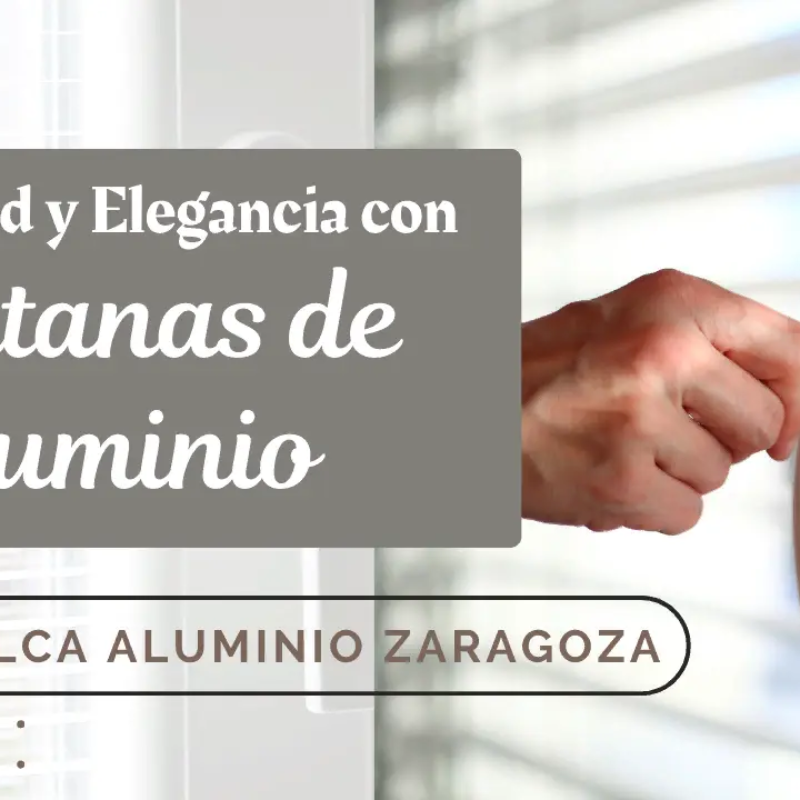 Ventanas de aluminio aumentando seguridad en Zaragoza
